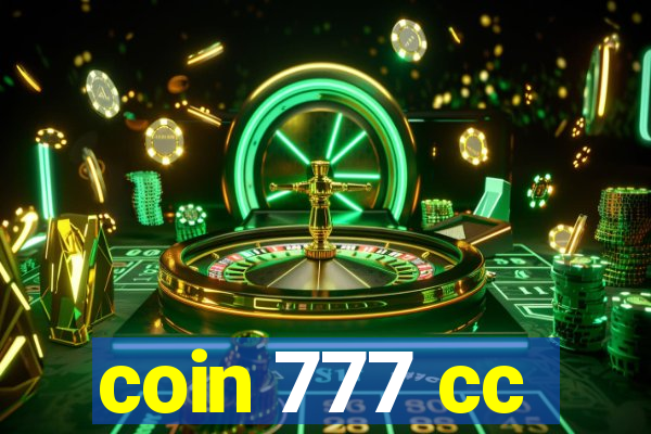 coin 777 cc